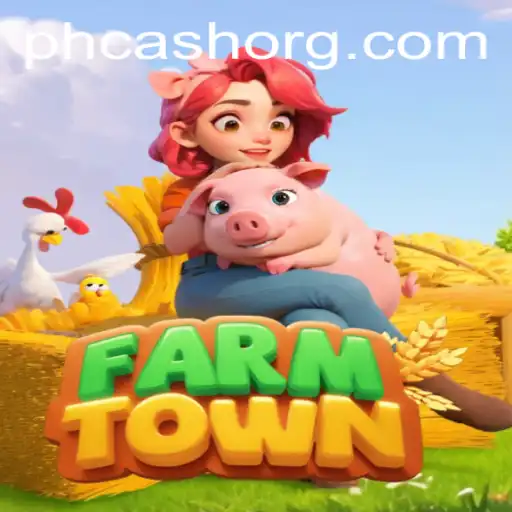 Exploring FarmTown: A Comprehensive Guide with PHCASH Insights